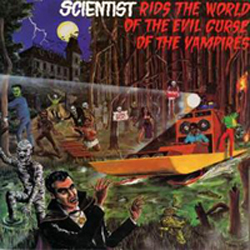 Scientist   Scientist Rids the World of the Evil Curse of the Vampires